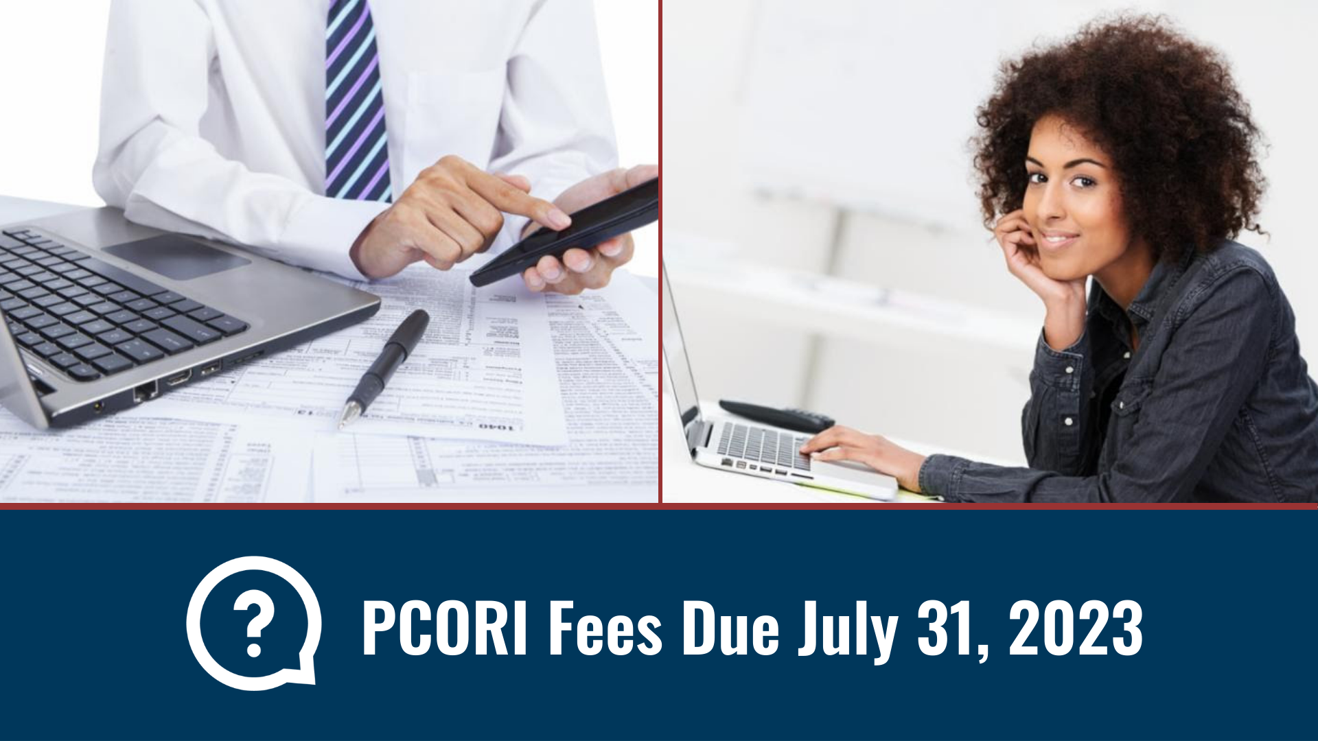 Question of the Day PCORI Fees Due July 31, 2023 Liberty Insurance